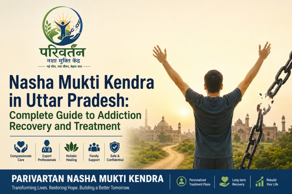 Nasha Mukti Kendra in Uttar Pradesh